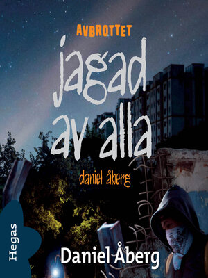 cover image of Jagad av alla